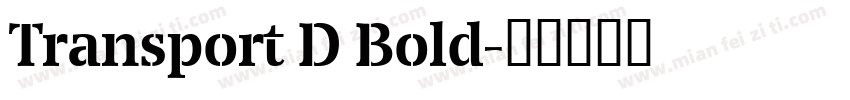 Transport D Bold字体转换